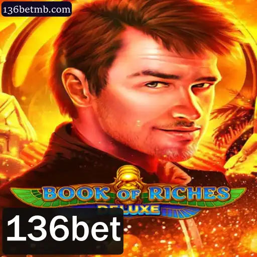 Explorando o Fascinante Mundo de Book of Riches Deluxe no 136bet