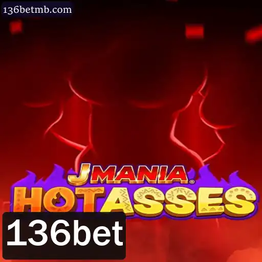 JManiaHotAsses: Uma Imersão no Mundo dos Jogos em 136bet