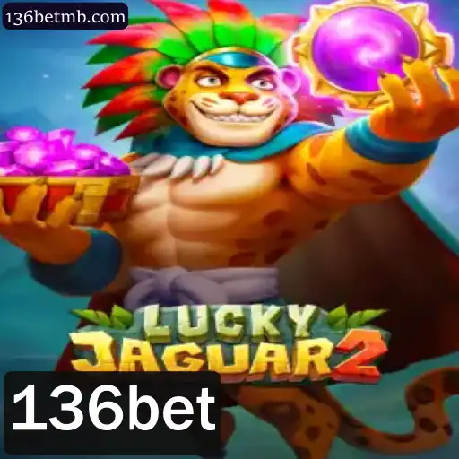 Explorando o Universo do Luckyjaguar2 na Plataforma 136bet