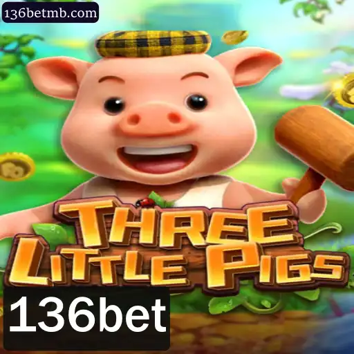 THREELITTLEPIGS: Descubra o Novo Jogo Emocionante da 136bet